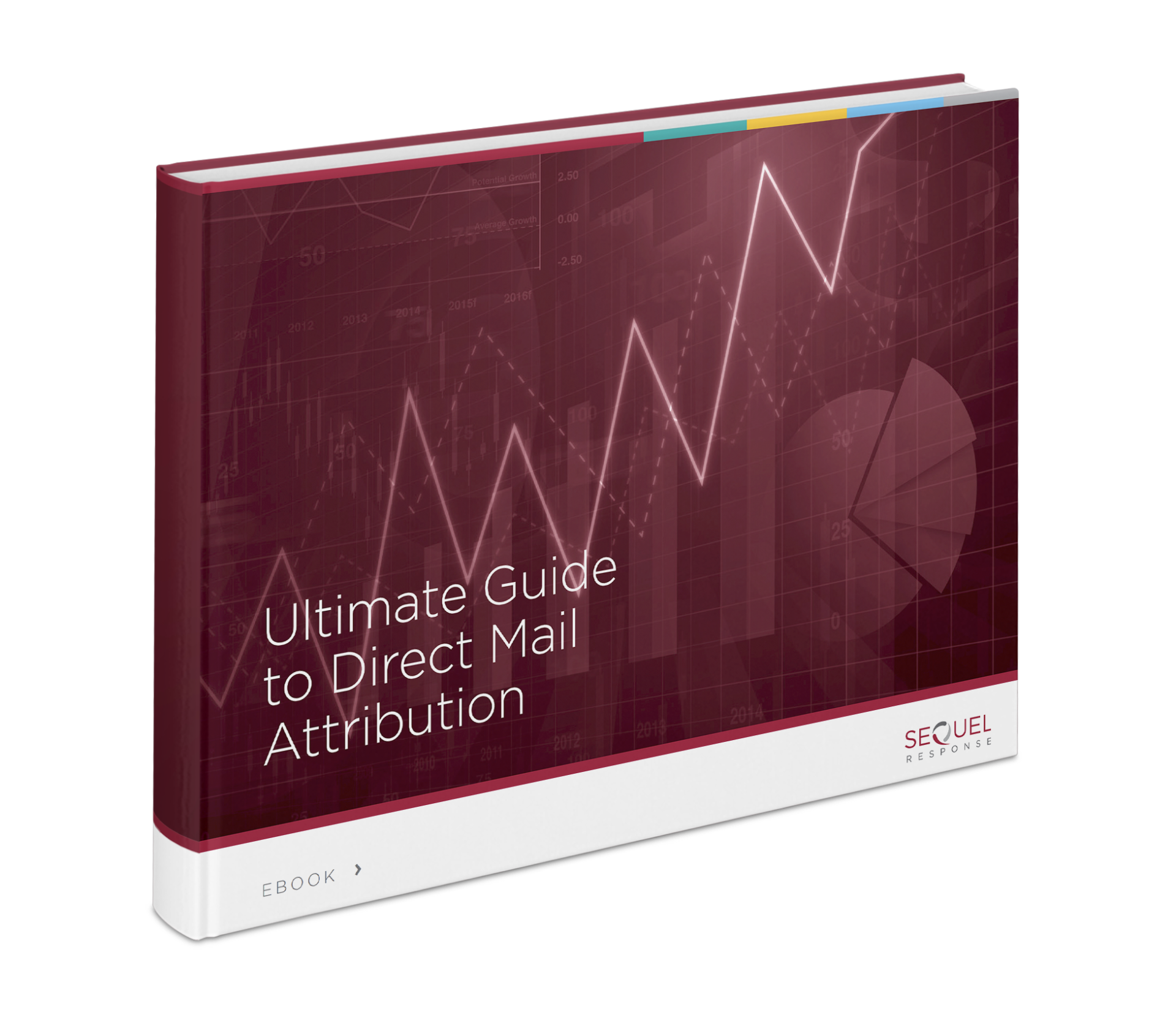 Ultimate Guide to Direct Mail Attribution ebook Image